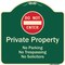 Signmission Designer Series-Private Property No Parking Trespassing Or Solicitors W/ Do, 18" x 18", G-1818-9915 A-DES-G-1818-9915 - alternate 1